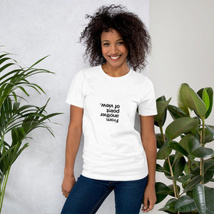 From Another POV Unisex T-Shirt